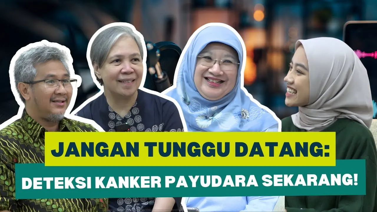 JANGAN TUNGGU DATANG: DETEKSI KANKER PAYUDARA SEKARANG!